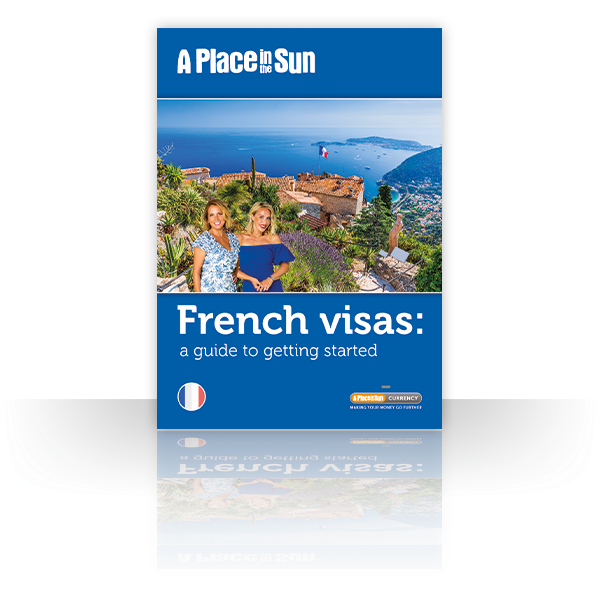 France Visas Guide - A Place in the Sun